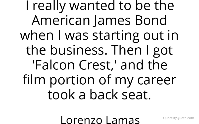 Preview image for this quote by Lorenzo Lamas