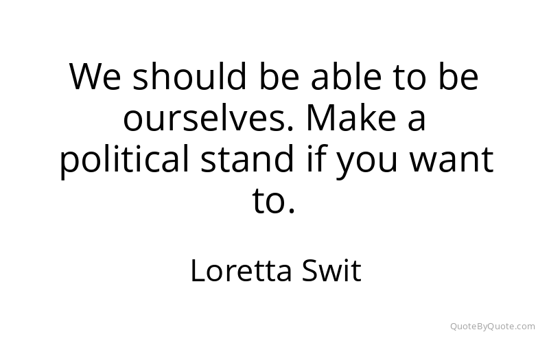 Preview image for this quote by Loretta Swit