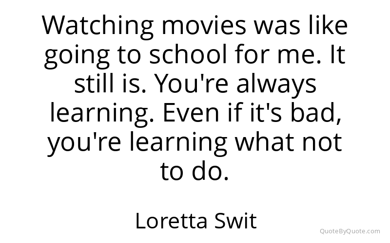 Preview image for this quote by Loretta Swit