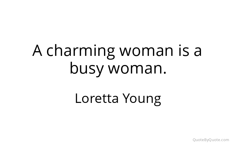 Preview image for this quote by Loretta Young