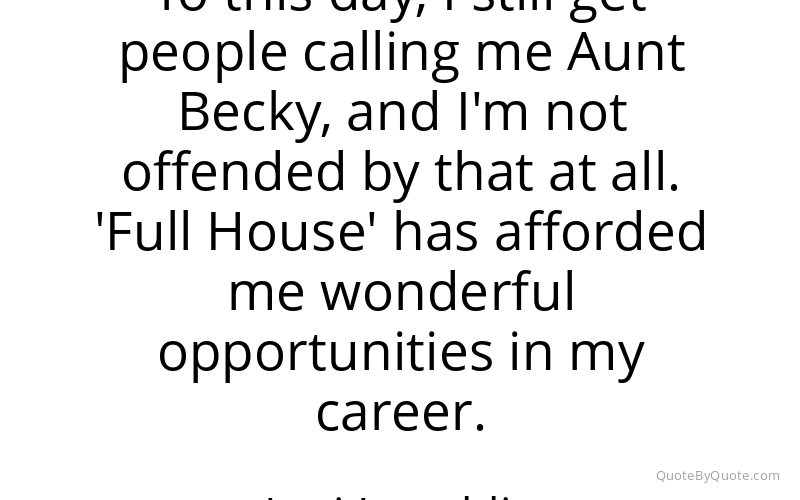 Preview image for this quote by Lori Loughlin