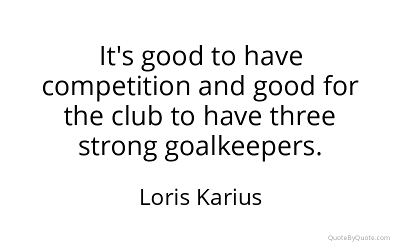 Preview image for this quote by Loris Karius