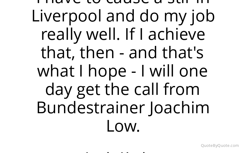 Preview image for this quote by Loris Karius