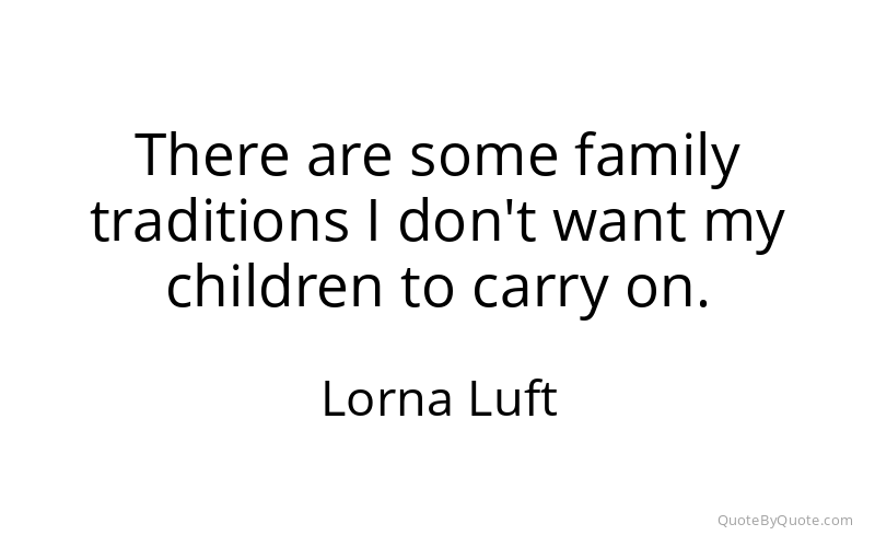 Preview image for this quote by Lorna Luft