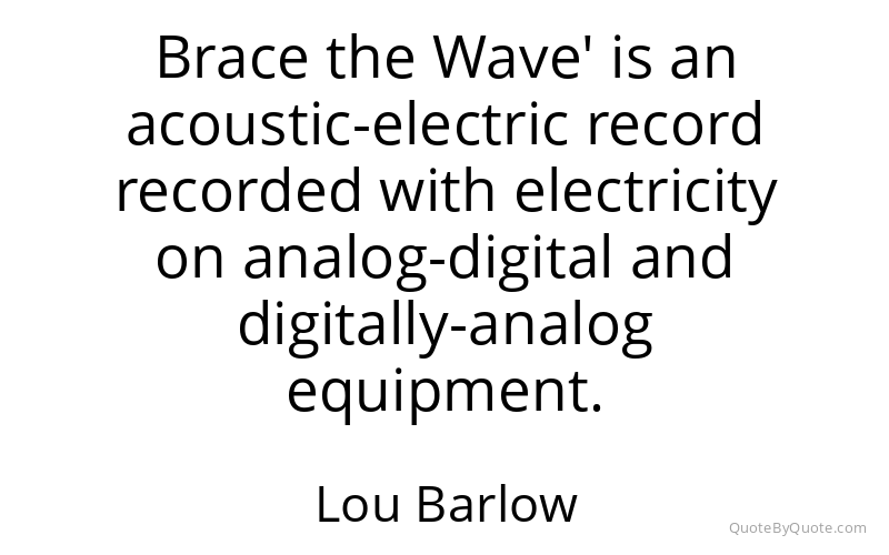 Preview image for this quote by Lou Barlow