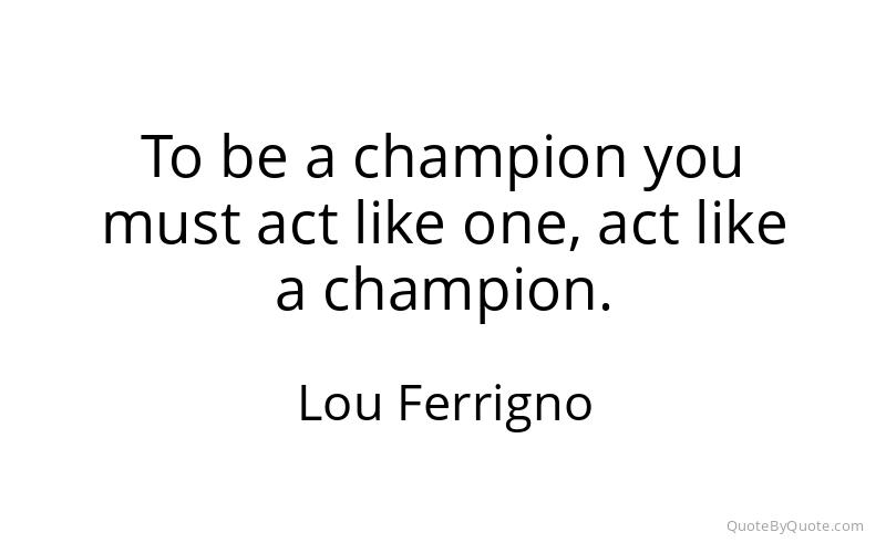 Preview image for this quote by Lou Ferrigno