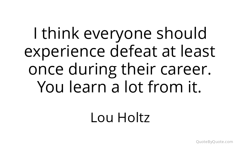 Preview image for this quote by Lou Holtz