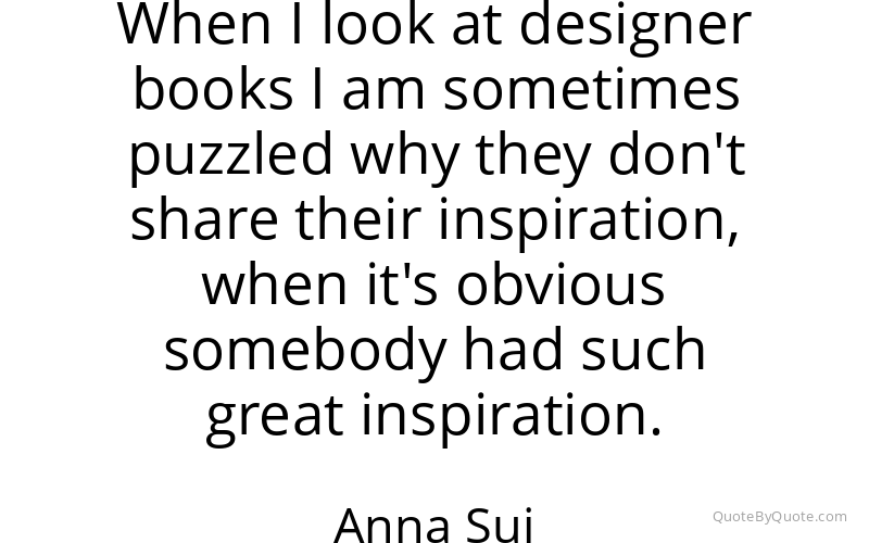 Preview image for this quote by Anna Sui