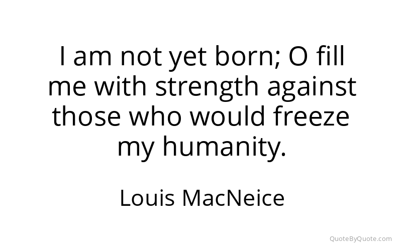 Preview image for this quote by Louis MacNeice