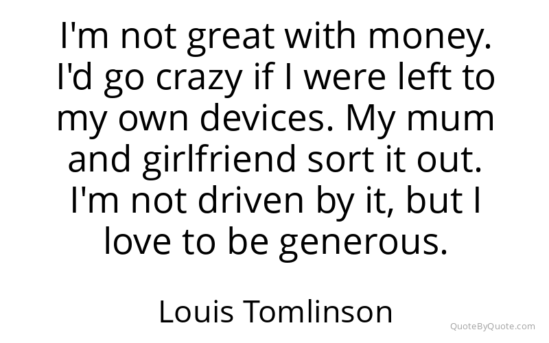 Preview image for this quote by Louis Tomlinson