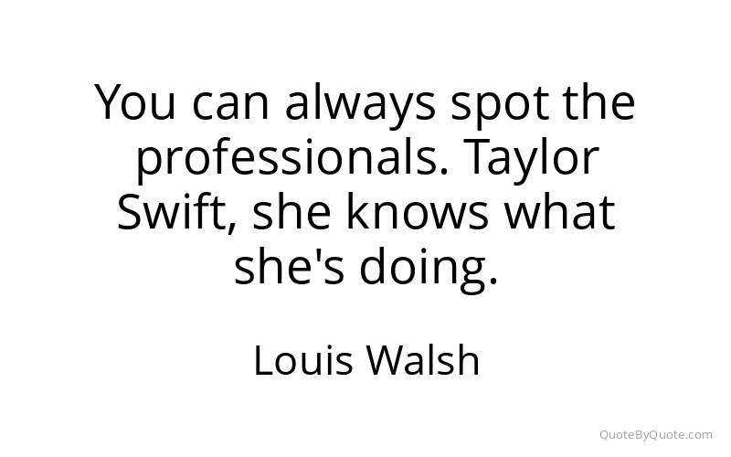 Preview image for this quote by Louis Walsh