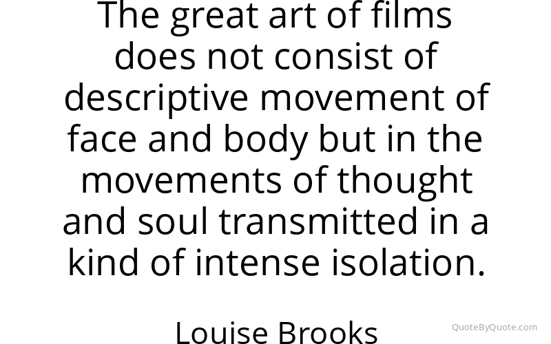 Preview image for this quote by Louise Brooks
