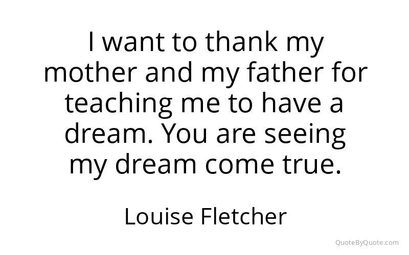 Preview image for this quote by Louise Fletcher