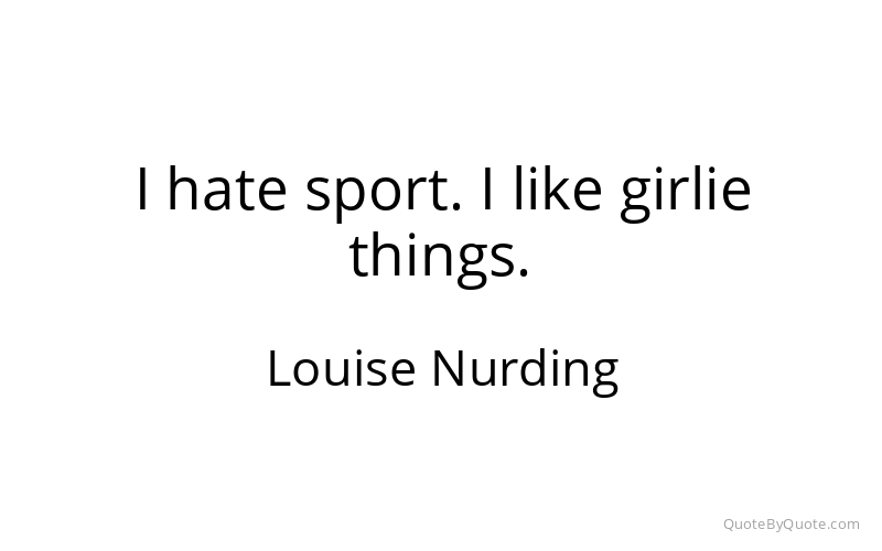 Preview image for this quote by Louise Nurding