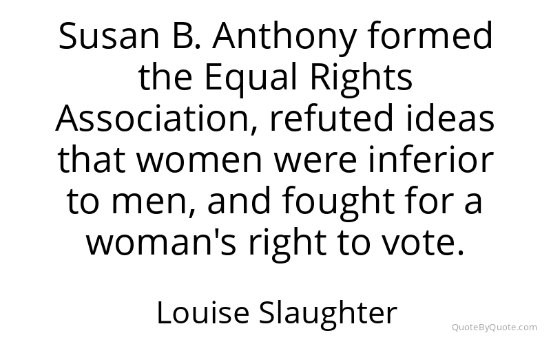 Preview image for this quote by Louise Slaughter
