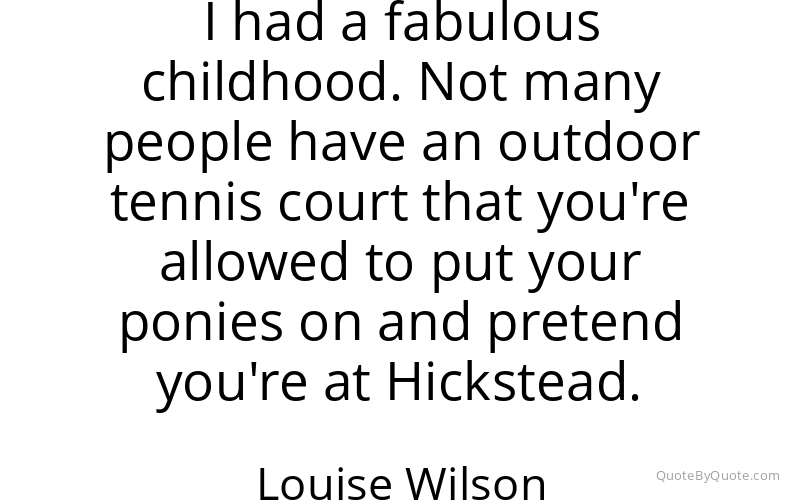Preview image for this quote by Louise Wilson