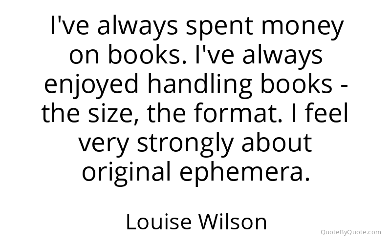 Preview image for this quote by Louise Wilson