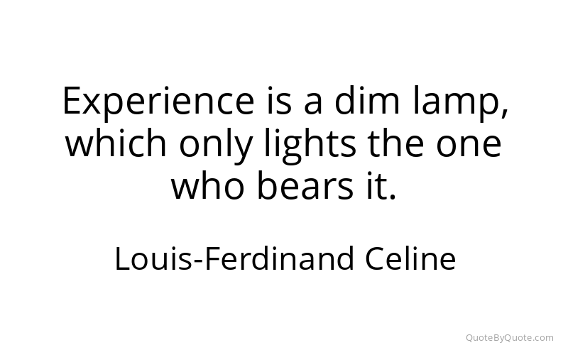 Preview image for this quote by Louis-Ferdinand Celine