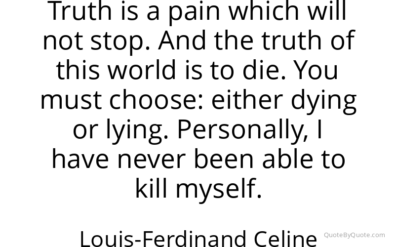 Preview image for this quote by Louis-Ferdinand Celine