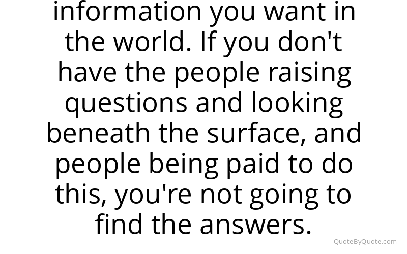 Preview image for this quote by Lowell Bergman