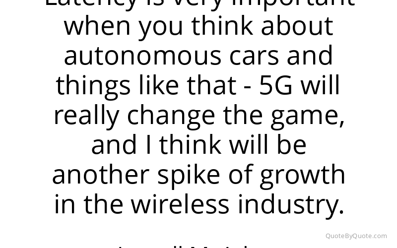 Preview image for this quote by Lowell McAdam