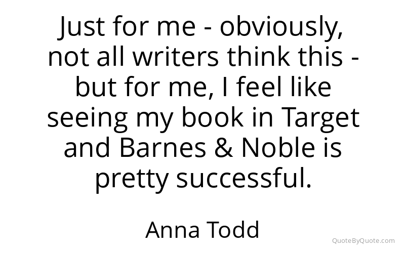 Preview image for this quote by Anna Todd