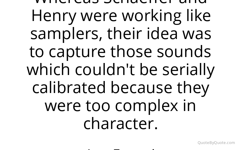 Preview image for this quote by Luc Ferrari