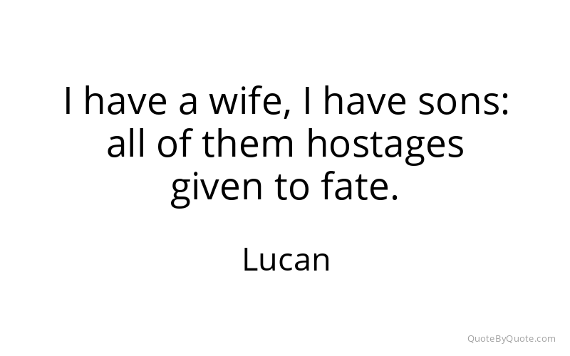 Preview image for this quote by Lucan