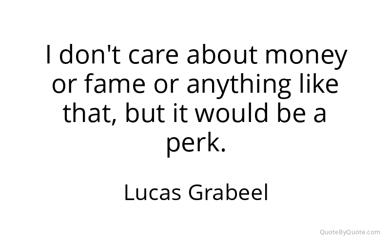 Preview image for this quote by Lucas Grabeel