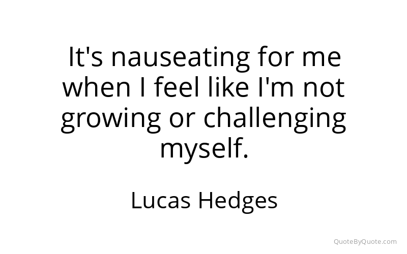 Preview image for this quote by Lucas Hedges