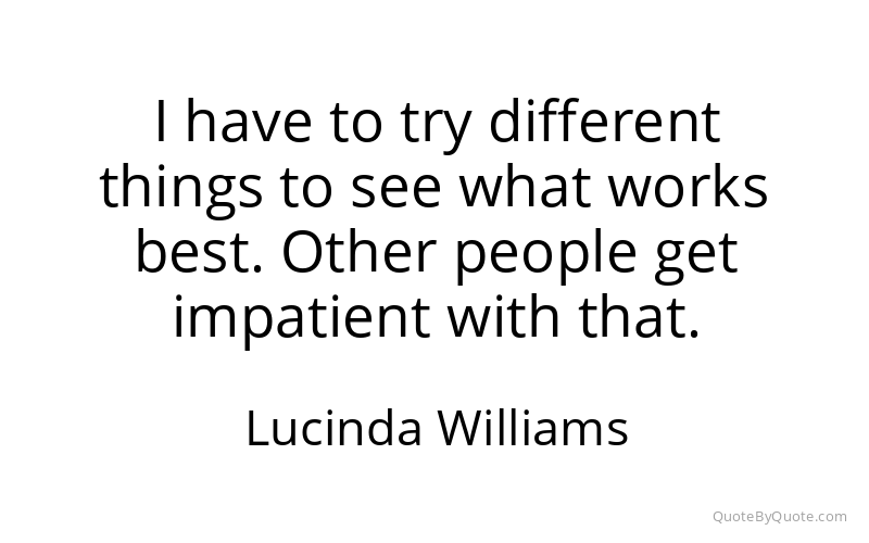 Preview image for this quote by Lucinda Williams