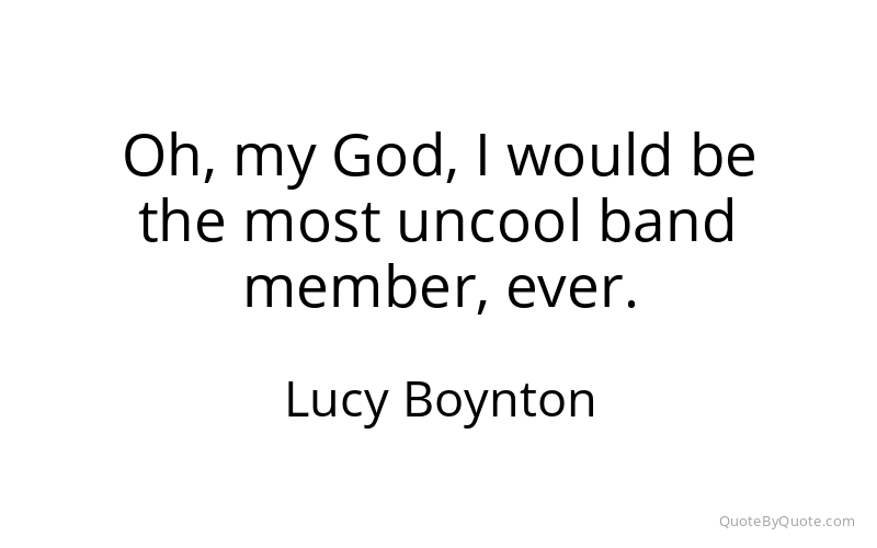 Preview image for this quote by Lucy Boynton