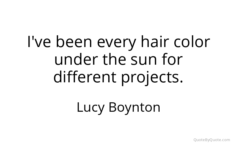 Preview image for this quote by Lucy Boynton