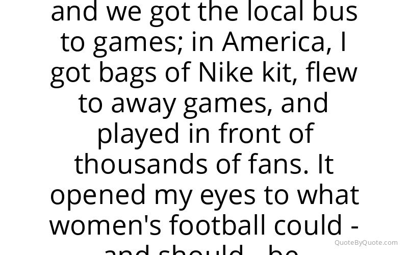 Preview image for this quote by Lucy Bronze