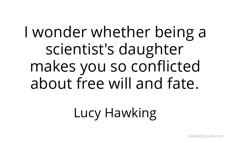 Preview image for this quote by Lucy Hawking