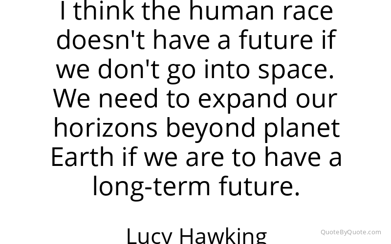 Preview image for this quote by Lucy Hawking