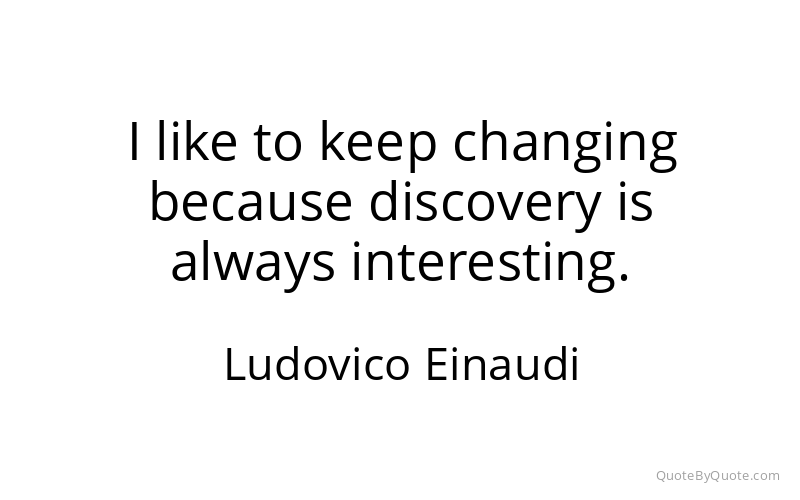 Preview image for this quote by Ludovico Einaudi