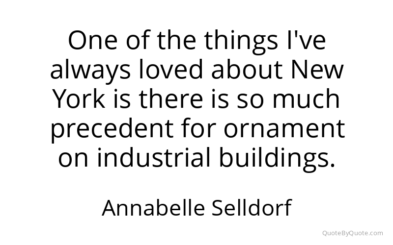 Preview image for this quote by Annabelle Selldorf