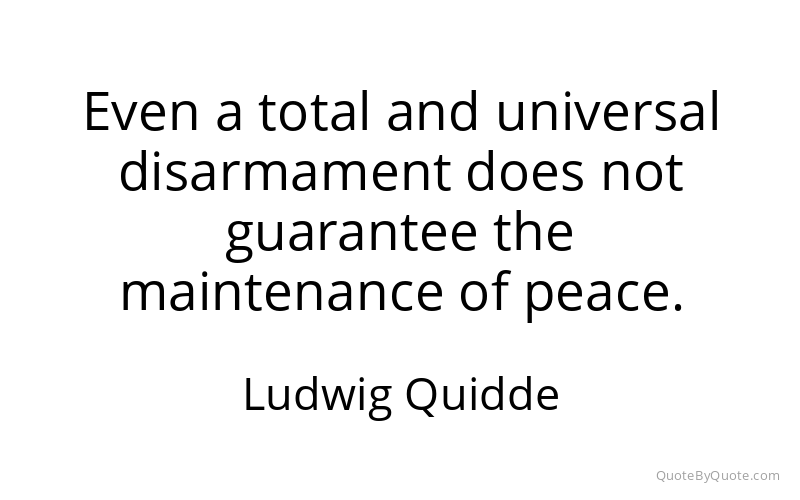 Preview image for this quote by Ludwig Quidde