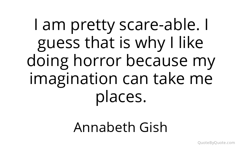 Preview image for this quote by Annabeth Gish