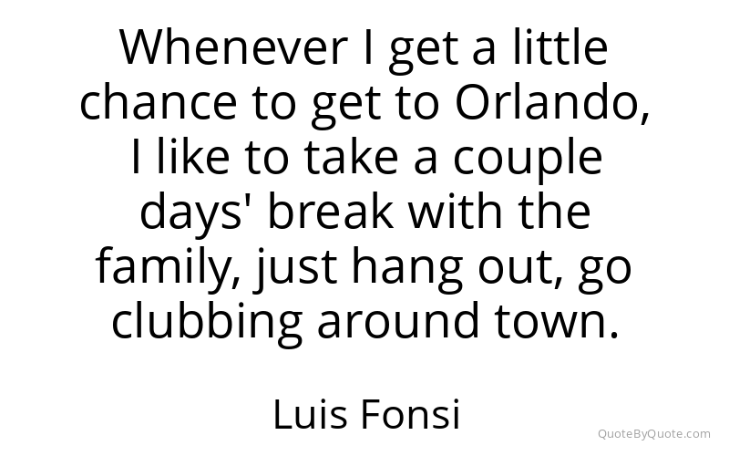 Preview image for this quote by Luis Fonsi