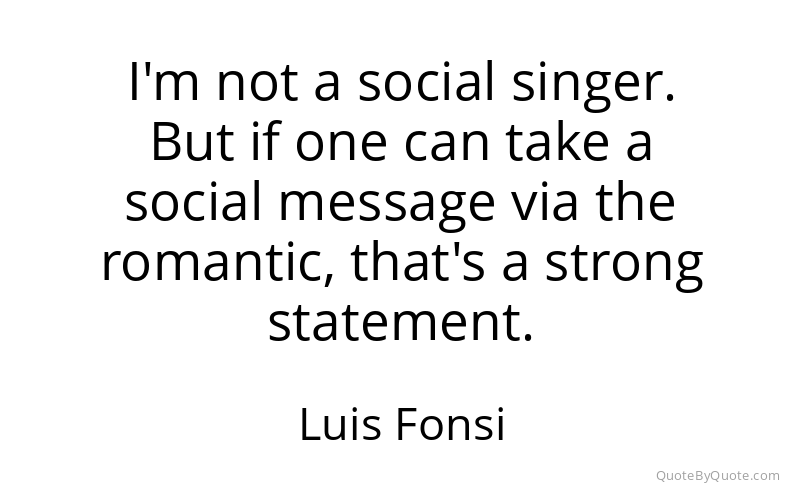 Preview image for this quote by Luis Fonsi
