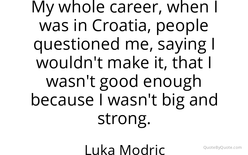 Preview image for this quote by Luka Modric