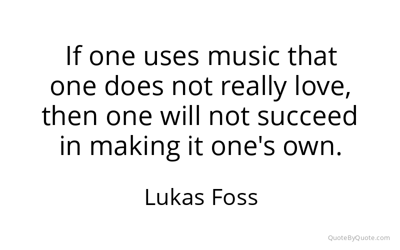 Preview image for this quote by Lukas Foss