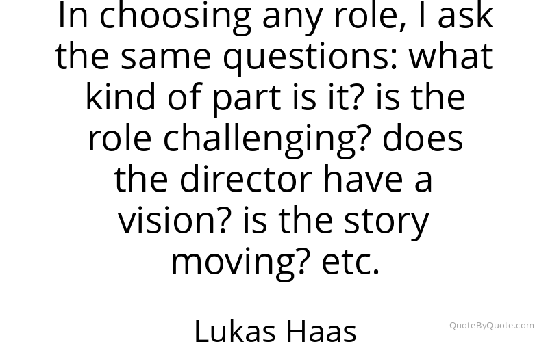 Preview image for this quote by Lukas Haas