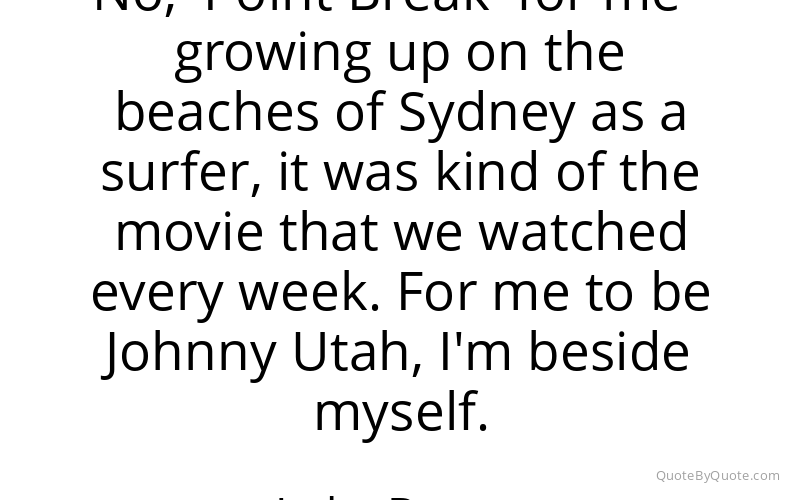 Preview image for this quote by Luke Bracey