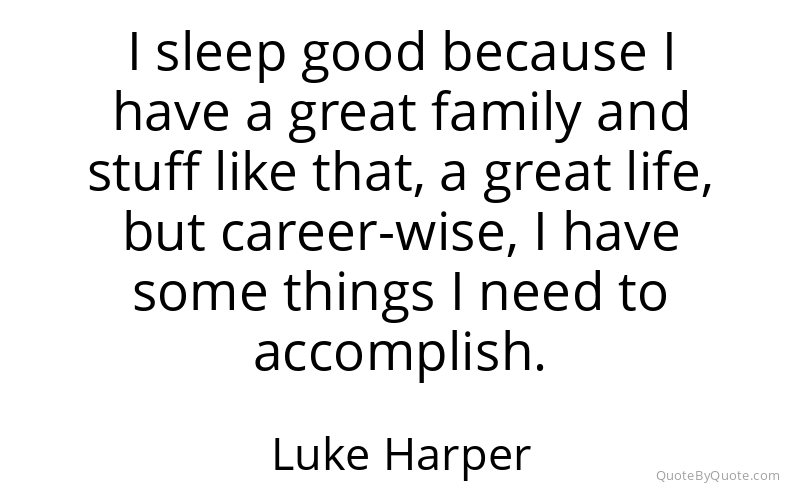 Preview image for this quote by Luke Harper