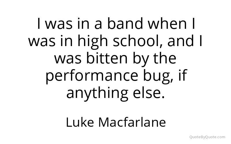 Preview image for this quote by Luke Macfarlane