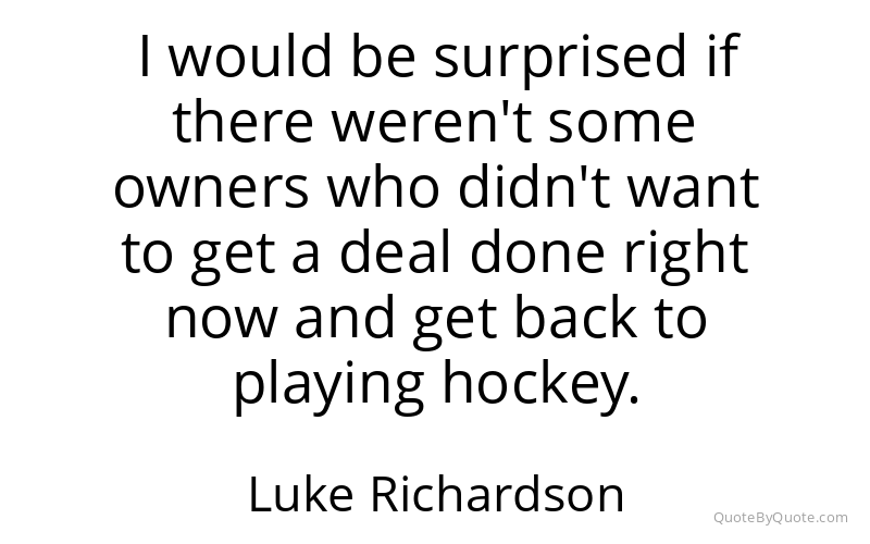 Preview image for this quote by Luke Richardson