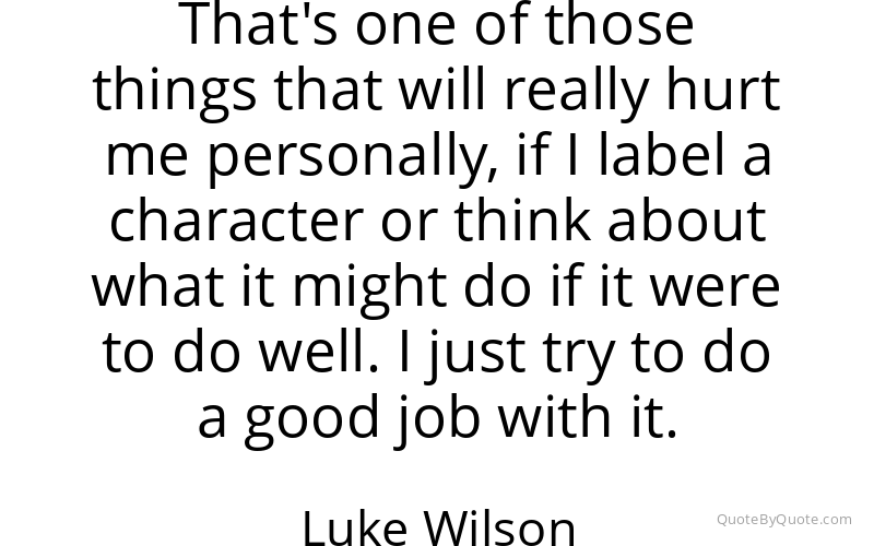Preview image for this quote by Luke Wilson